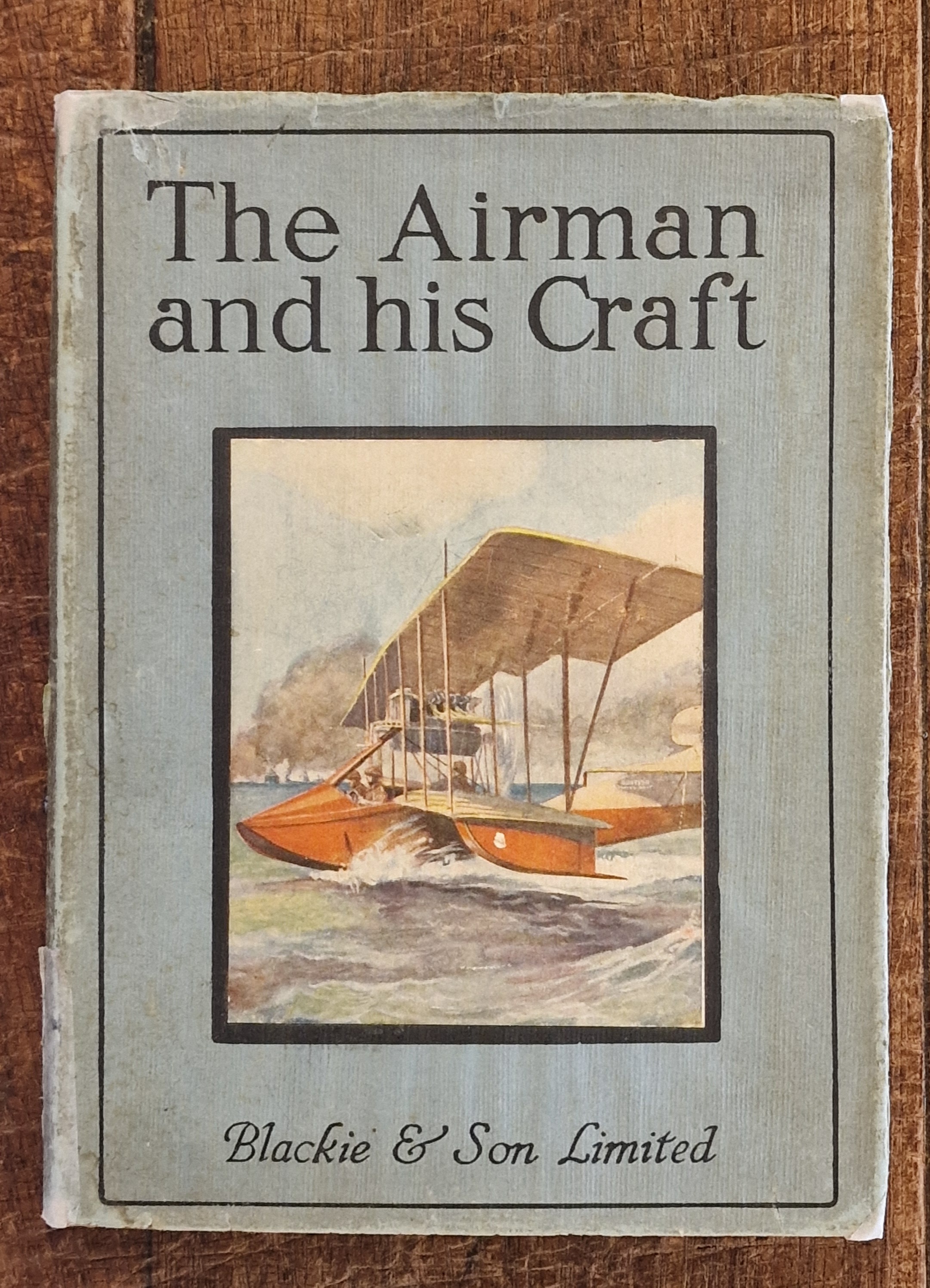 The Airman and His Craft