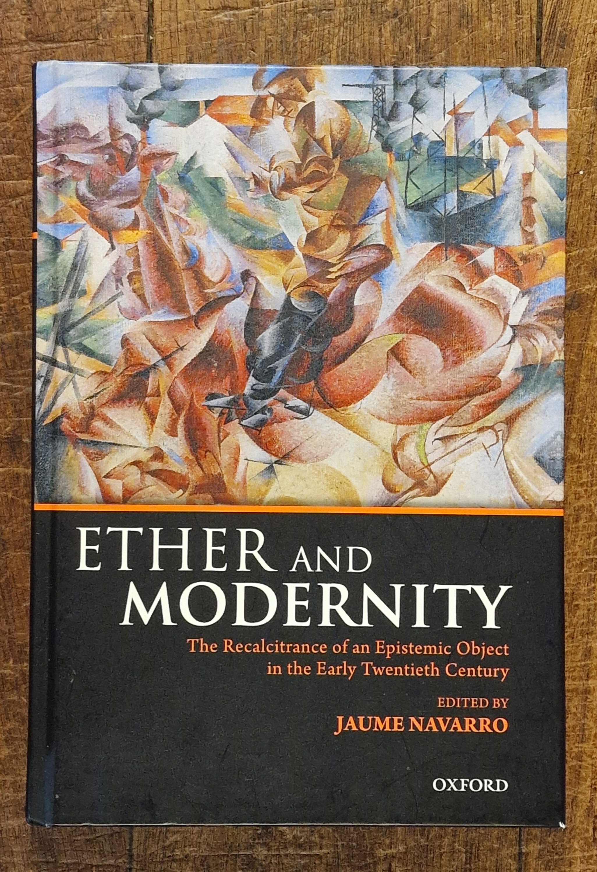 Ether and Modernity The Recalcitrance of an Epistemic Object in the Early Twentieth Century