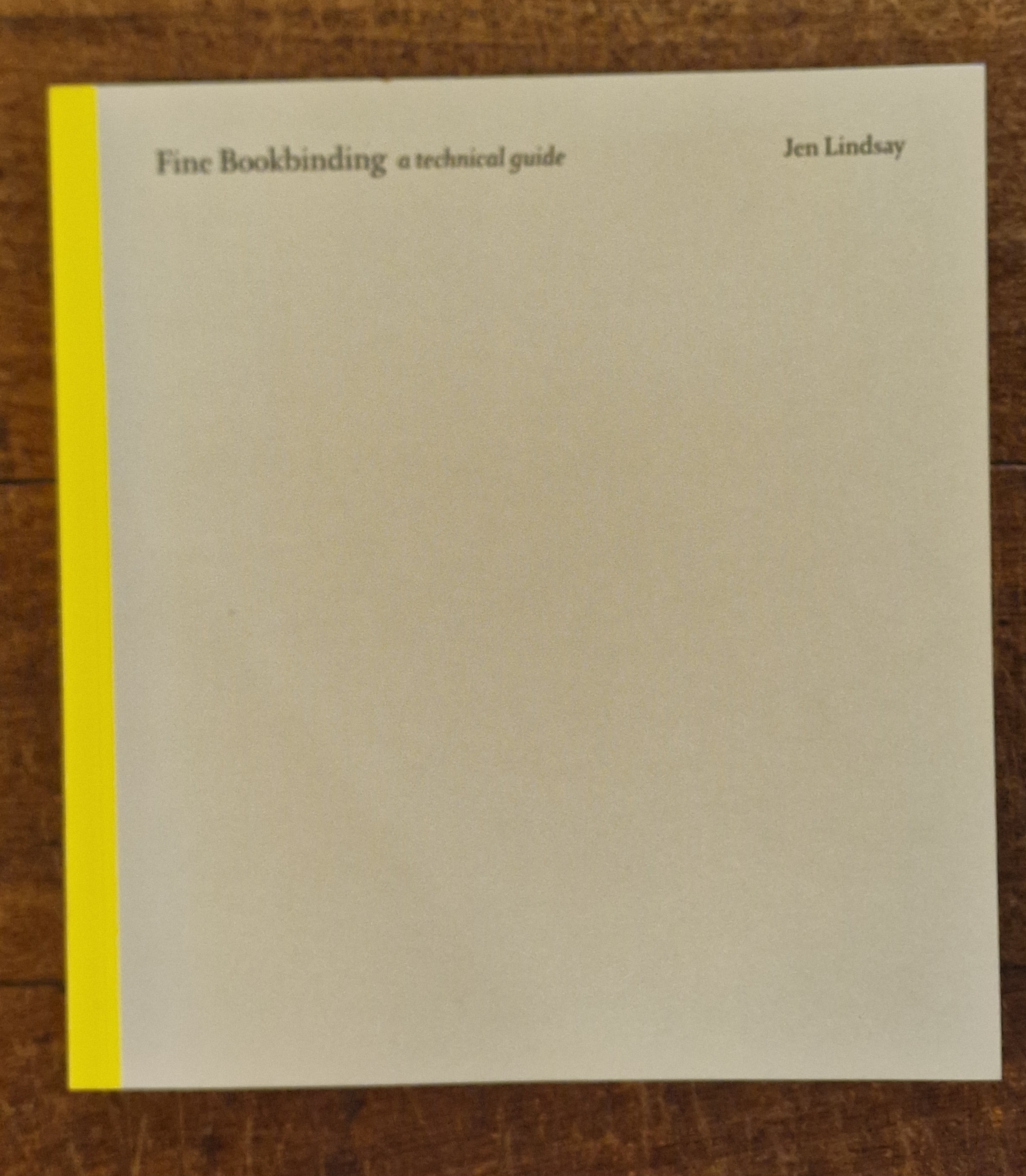 Fine Bookbinding a Technical Guide
