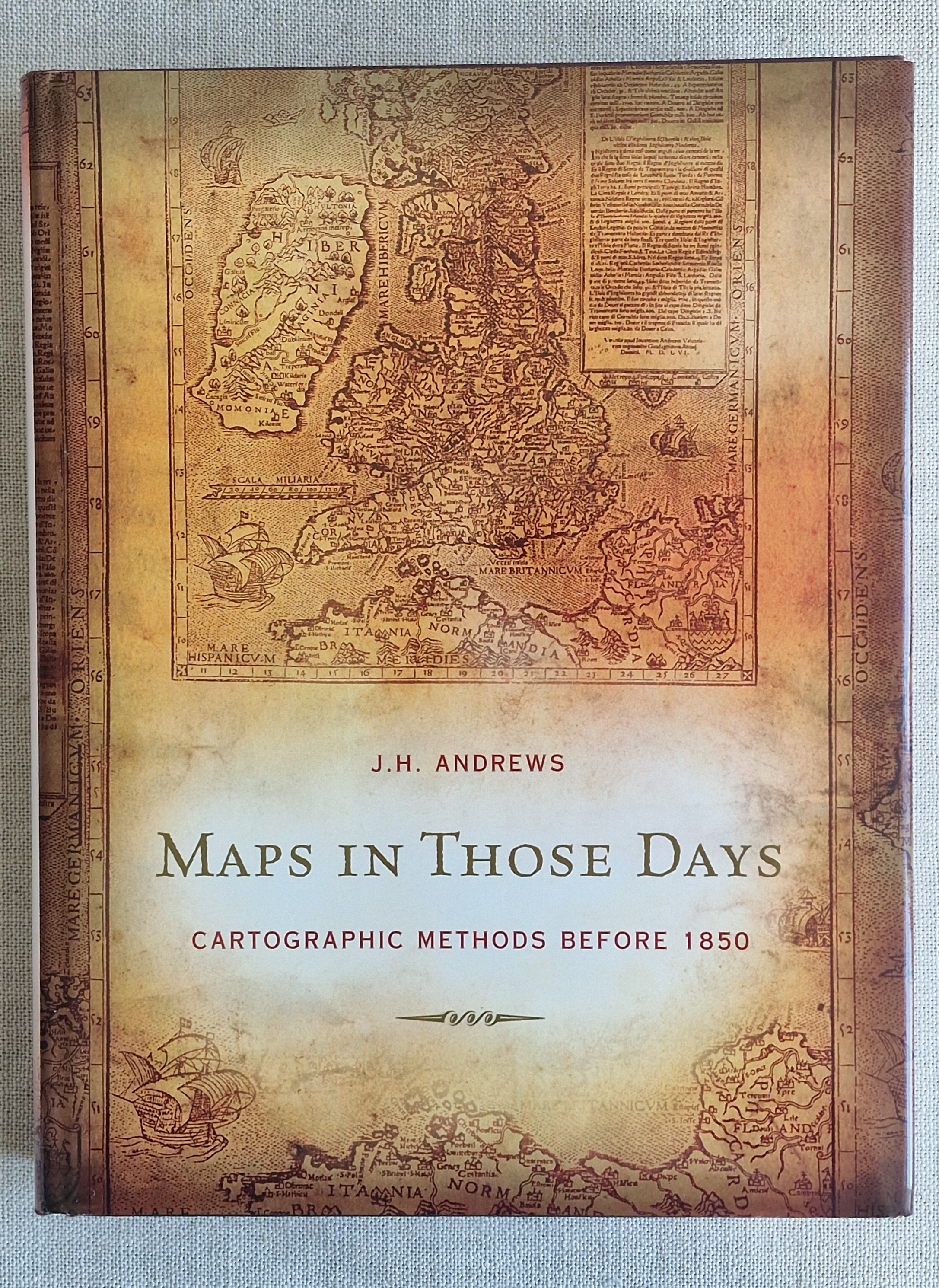 Maps in Those Days Cartographic Methods Before 1850
