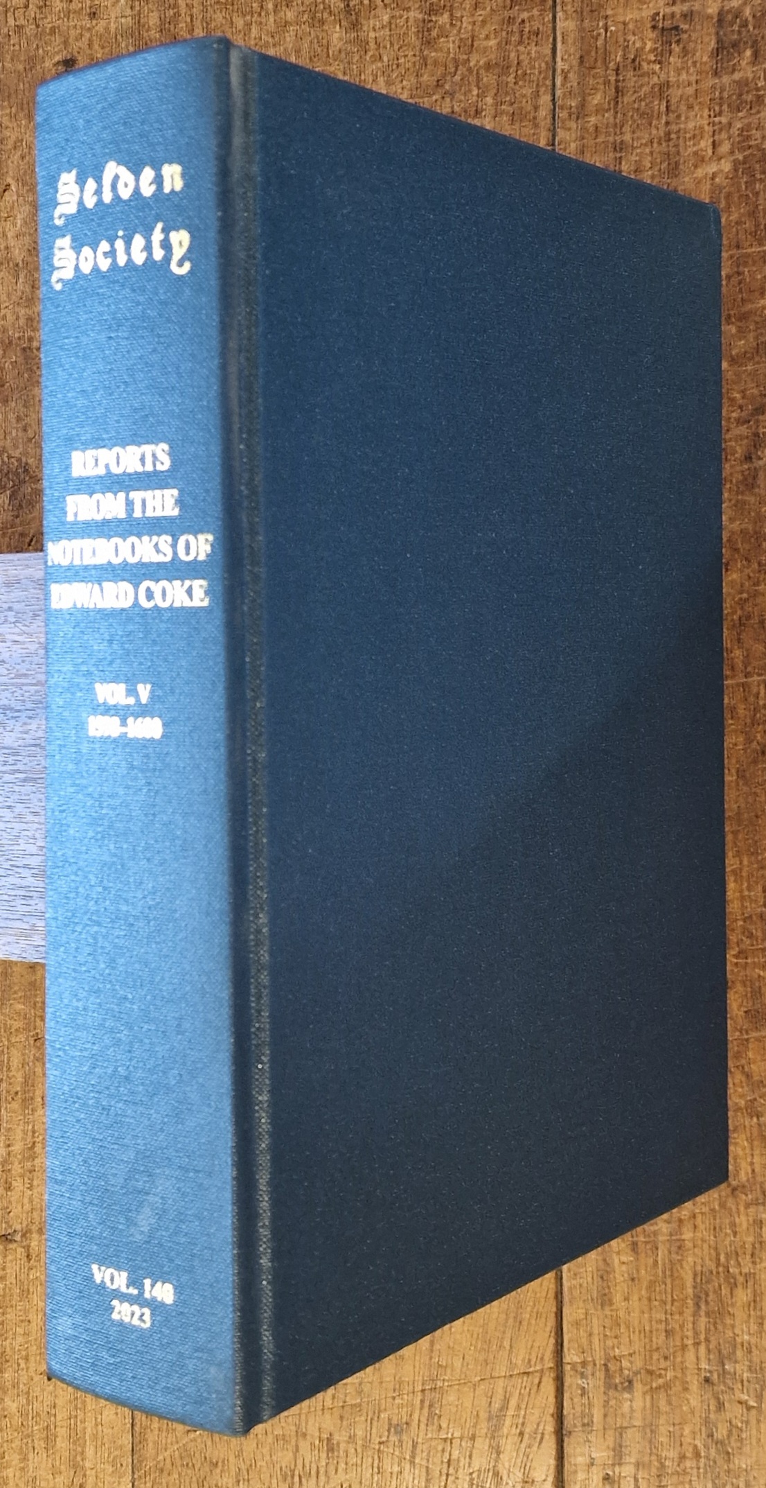 Reports from the Notebooks of Edward Coke. Volume V 1598 - 1600