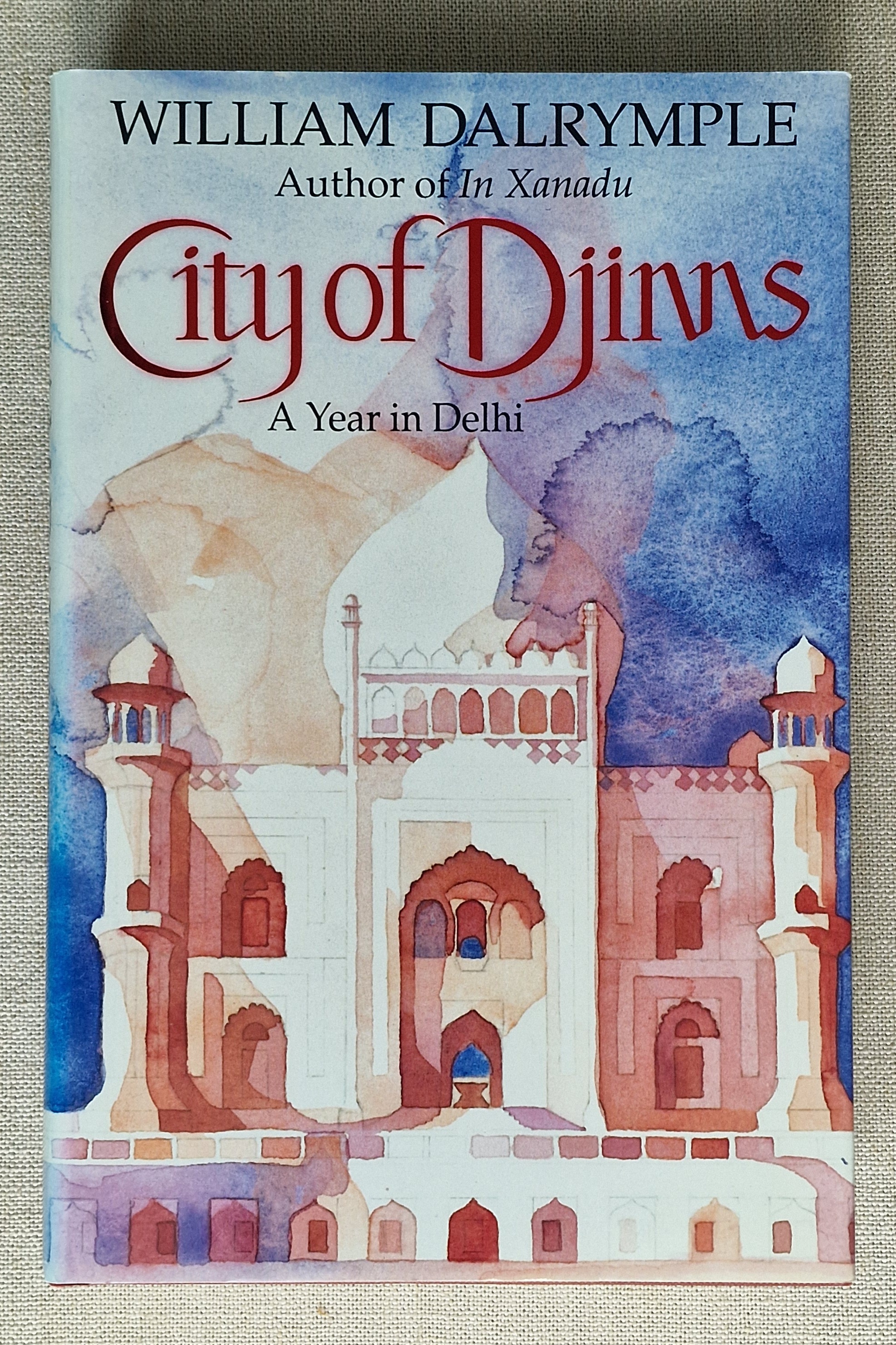 Image for City of Djinns - A Year in Delhi. City of Djinns - A Year in Delhi.