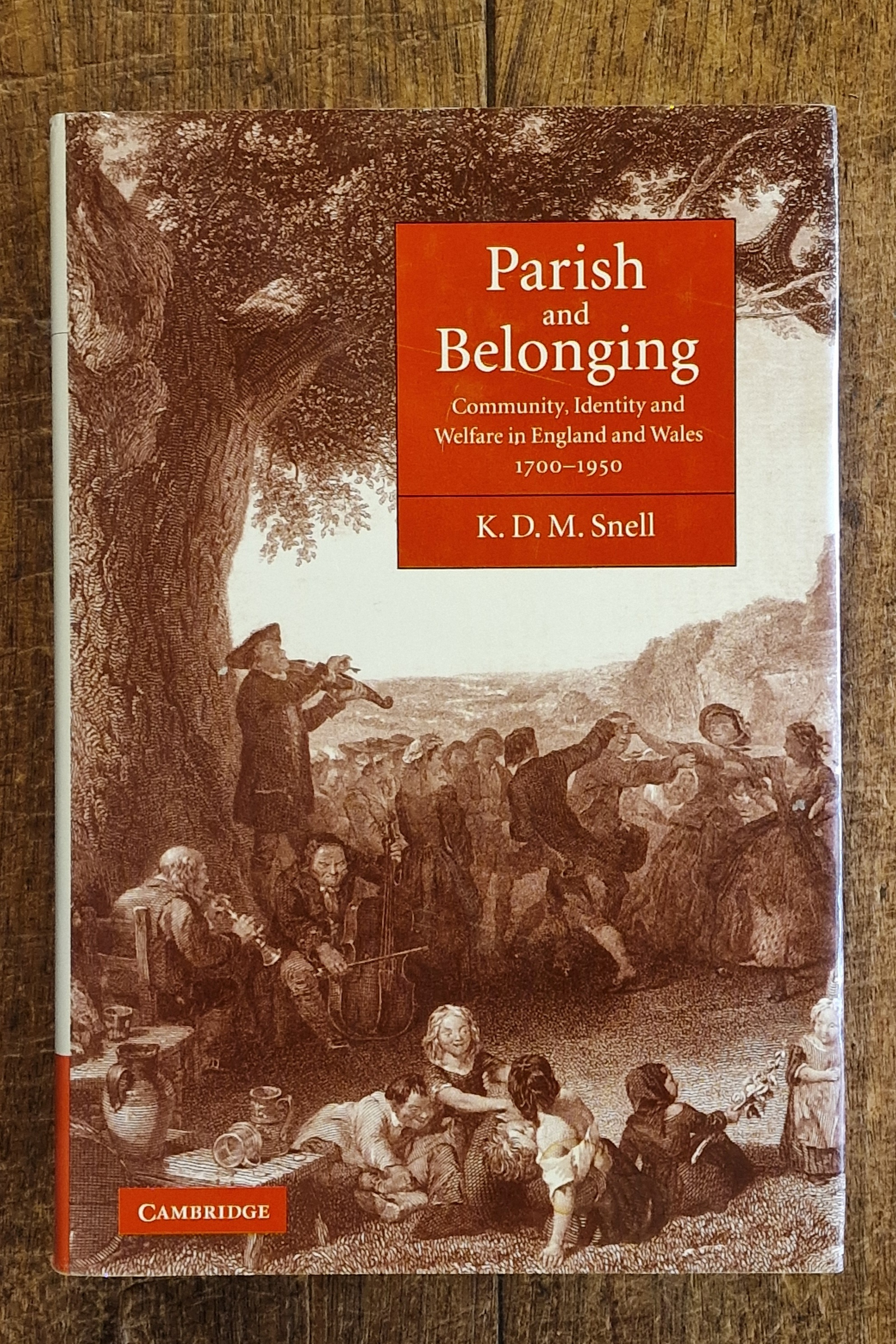 Parish and Belonging Community, Identity and Welfare in England and Wales 1700-1950