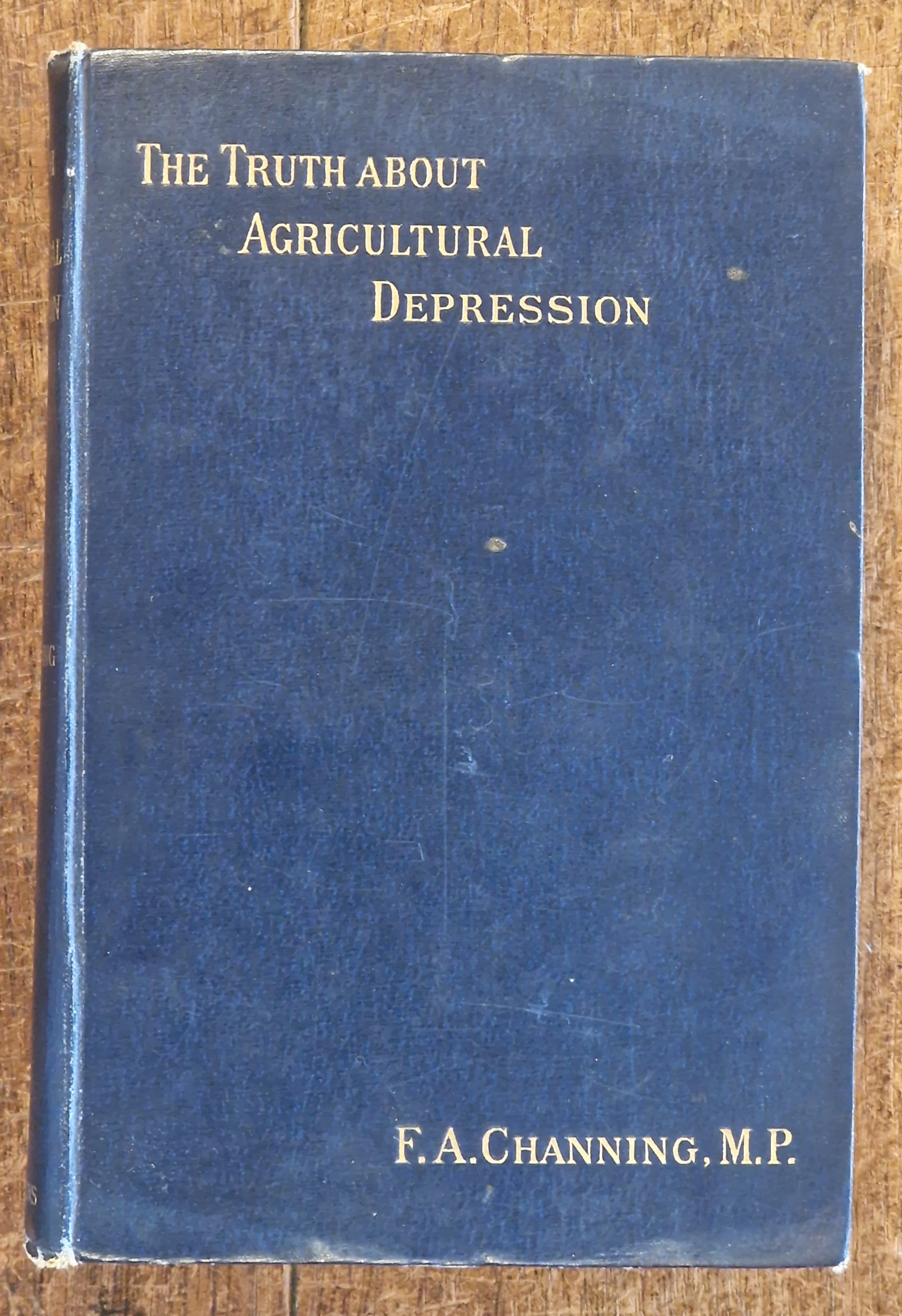 Image for The Truth About Agricultural Depression. An Economic Study of the Evidence of the Royal Commission The Truth About Agricultural Depression. An Economic Study of the Evidence of the Royal Commission