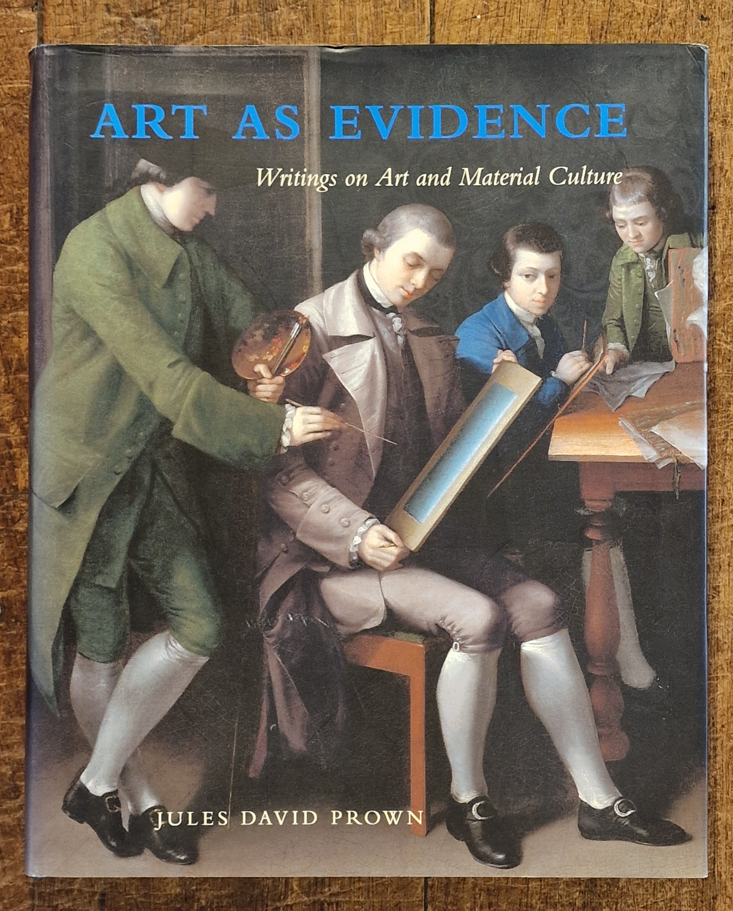 Image for Art as Evidence. Writings on Art and Material Culture Art as Evidence. Writings on Art and Material Culture