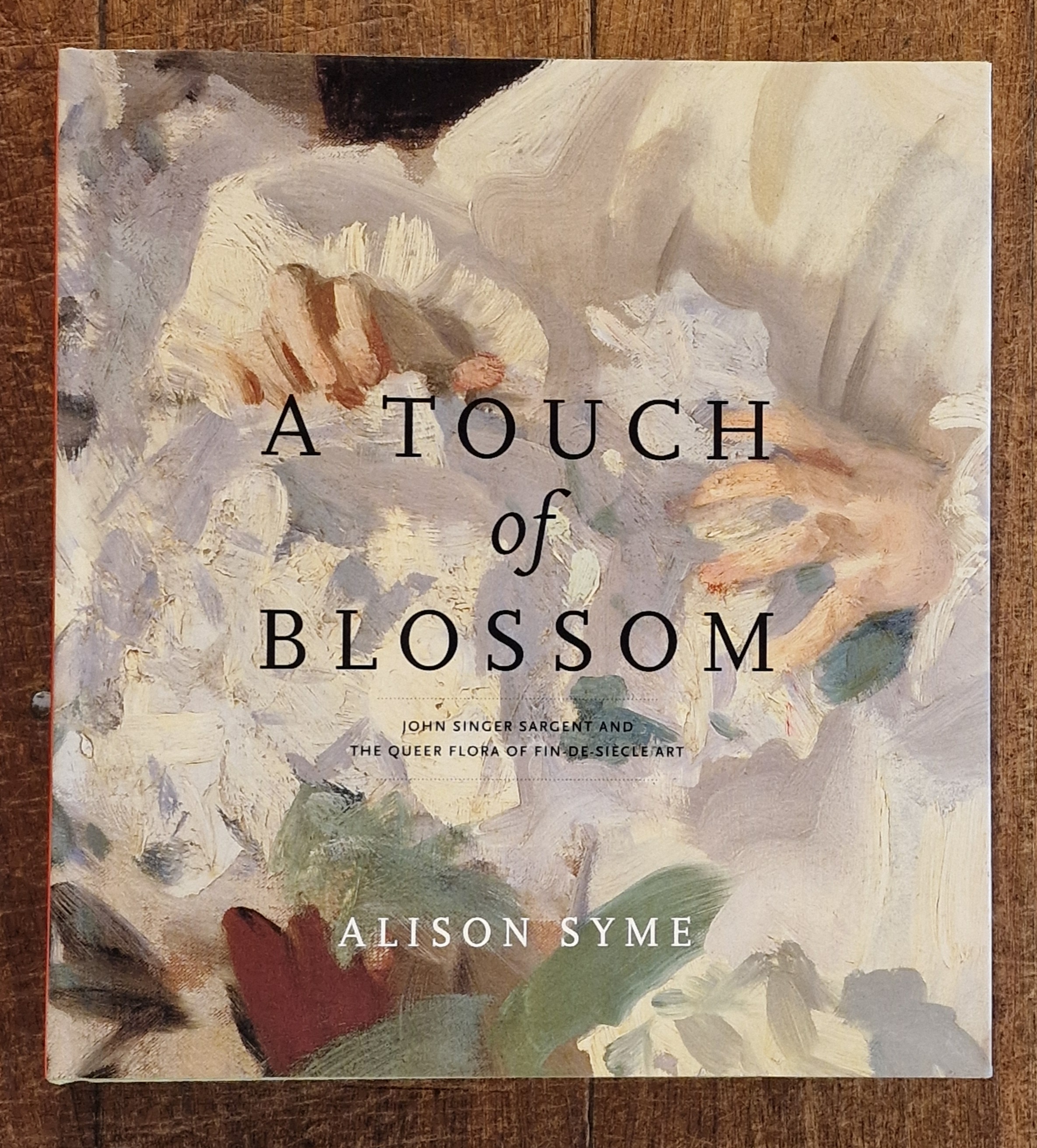 A Touch of Blosson John Singer Sargent and the Queer Flora of Fin-De-Siecle Art